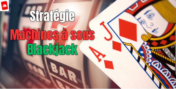 Slots et Blackjack : Guide Complet pour Maîtriser les Jeux de Casino
