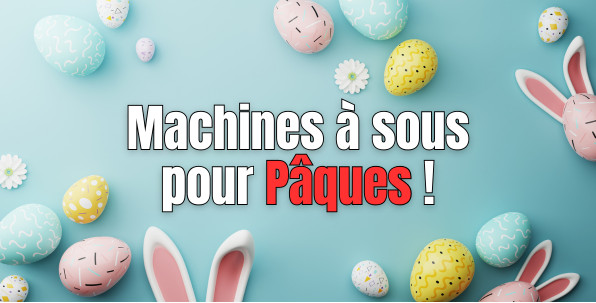 Pâques 2025 : les machines à sous recommandées par Play’n Go pour des fêtes réussies