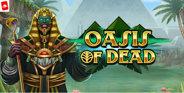 Tout sauf un mirage : la machine à sous Oasis of Dead de Play’n GO est disponible !